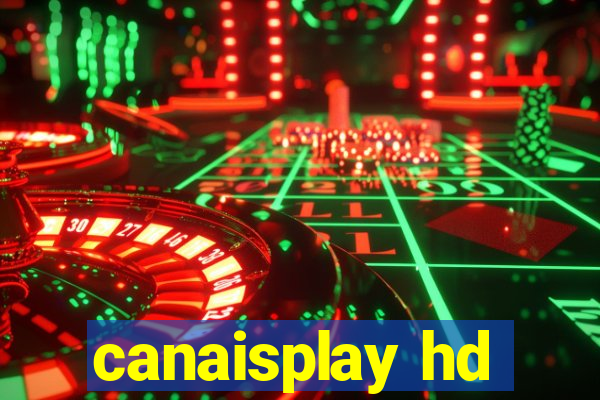 canaisplay hd